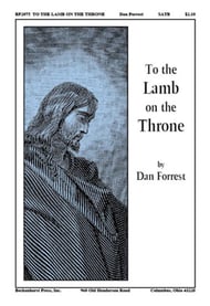 To the Lamb on the Throne SATB choral sheet music cover Thumbnail